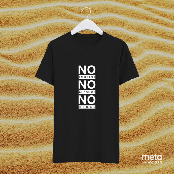 No Smoking No Alcohol No Drugs (Black Unisex Tees)